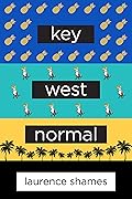 Key West Normal (Key West Capers Book 16)