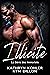 Illicite (La Série des Immo...