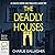 The Deadly Houses (Maddie I...