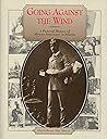 Going Against the Wind: A Pictorial History of African-Americans in Atlanta