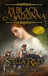 Book cover for The Black Madonna (Roundheads & Cavaliers, #1)