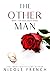 The Other Man (Rose Gold #1)
