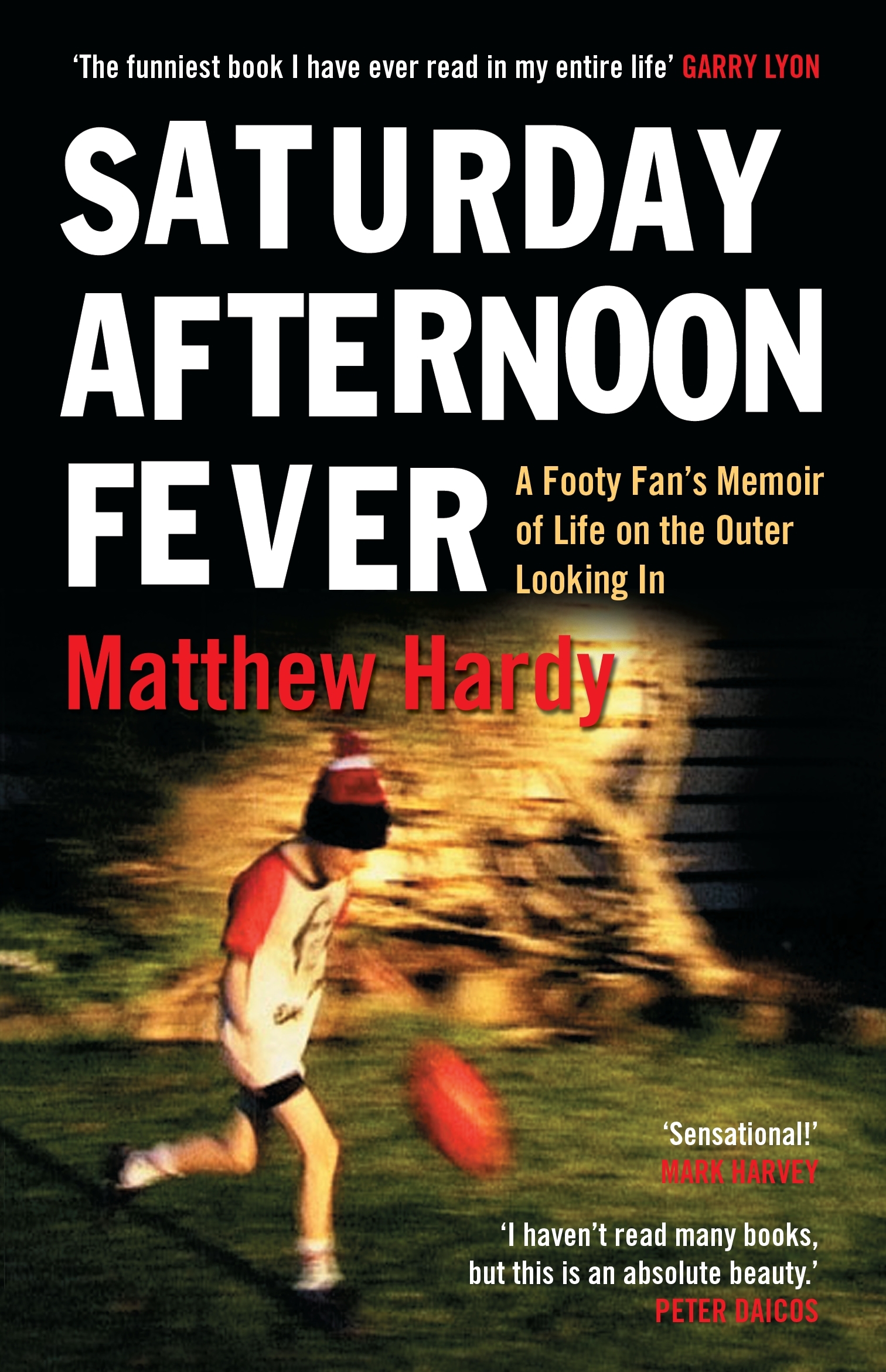 Saturday Afternoon Fever (Paperback)