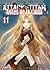 ATTACK ON TITAN: ANTES DE LA CAIDA 11 [Shingeki no Kyojin: Before the Fall 11] (Attack on Titan: Before the Fall Manga, #11)