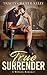 True Surrender by Tracey Cramer-Kelly