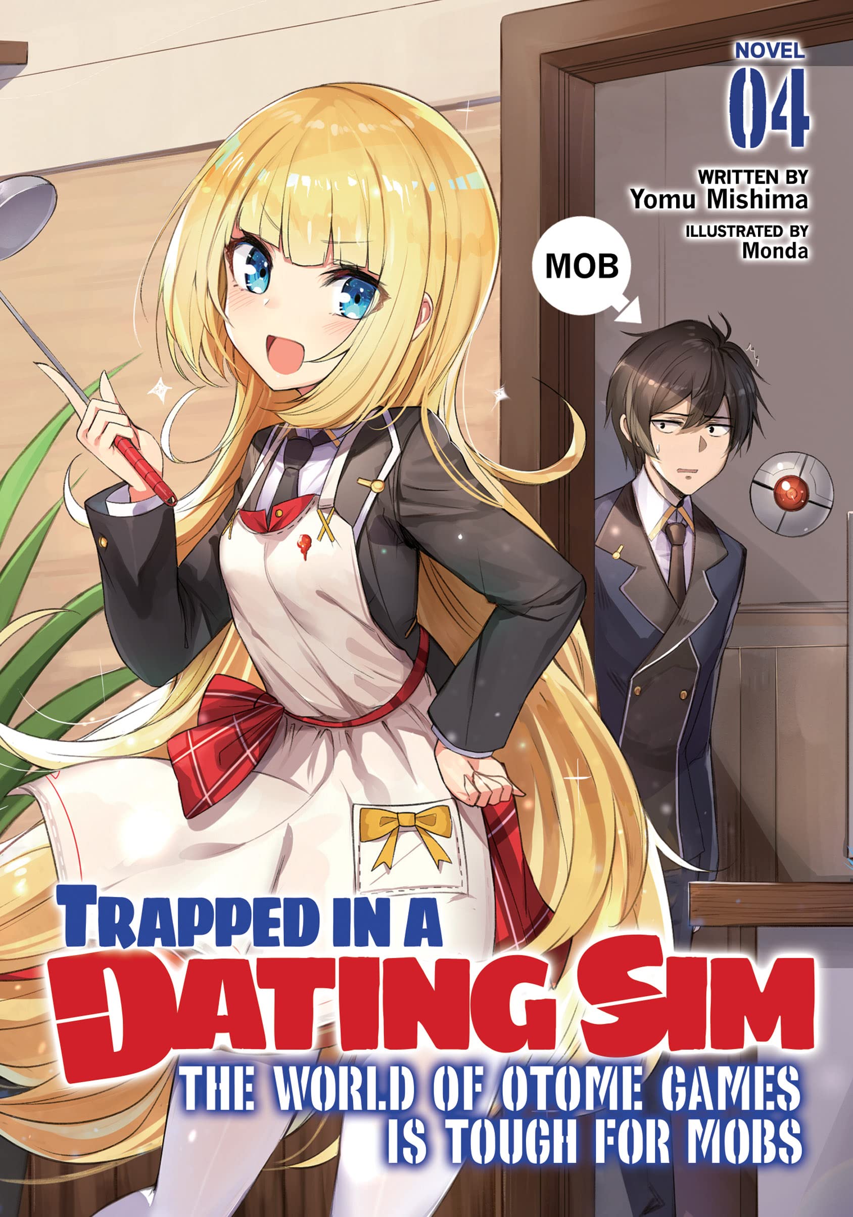 Trapped in a Dating Sim: The World of Otome Games is Tough for Mobs, Volume 4 (Kindle Edition)