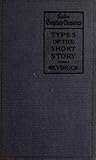 Types of the Short Story (The Lake English Classics)
