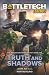 BattleTech Legends: Truth and Shadows (The Proving Grounds Trilogy, Book Two)