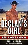 Declan's Girl by Alyssa Bailey