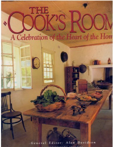 The Cook's Room: A Celebration of the Heart of the Home (Hardcover)