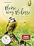 Meise mag Melisse Mit den richtigen Pflanzen Lebensräume schaffen für Insekten, Vögel & Co. by Elke Schwarzer
