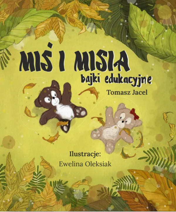 Miś i Misia - bajki edukacyjne
