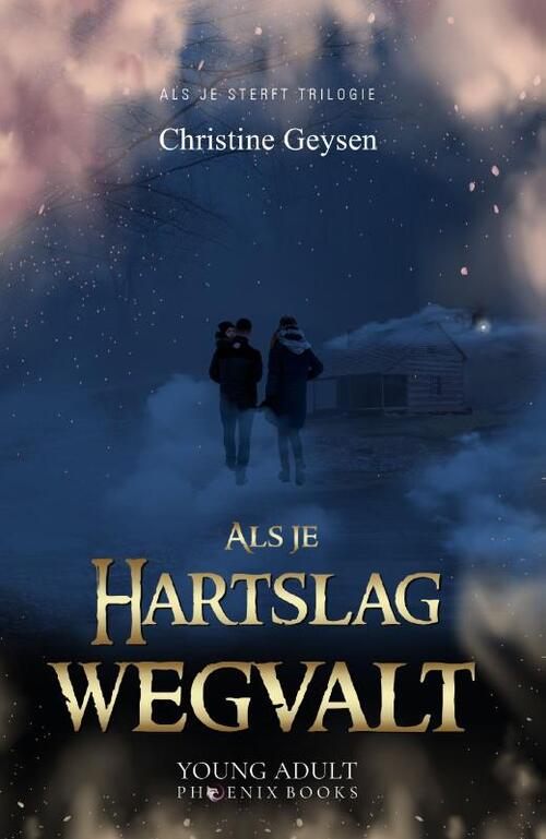 Als je hartslag wegvalt (Als je sterft, #3)