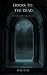 Doors To The Dead by Rae Else Doors To The Dead by Rae Else