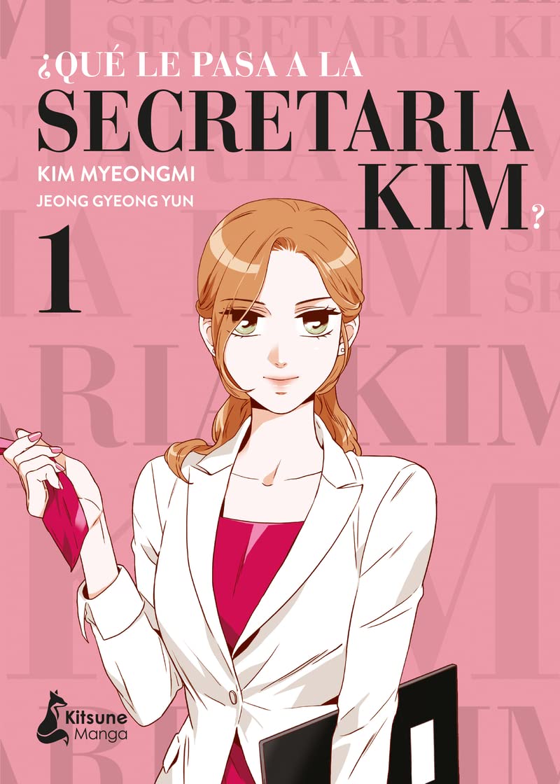 ¿Qué le pasa a la secretaria Kim? vol. 1