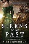 Sirens of the Past (Spirits Through Time, #2) Sirens of the Past (Spirits Through Time, #2)