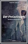 Die Stadt des Schnees - Der Freizeitpark by L. Hawke