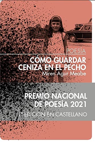 Cómo guardar ceniza en el pecho (Paperback)