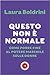 Questo non è normale: Come porre fine al potere maschile sulle donne