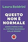 Questo non è normale: Come porre fine al potere maschile sulle donne Questo non è normale: Come porre fine al potere maschile sulle donne