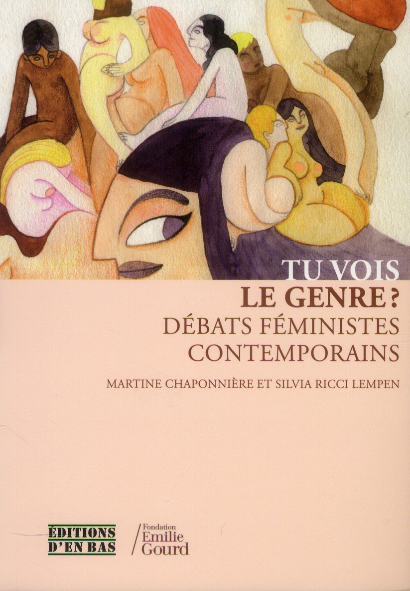 Tu vois le genre? Débats féministes contemporains