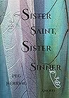 Sister Saint, Sis...