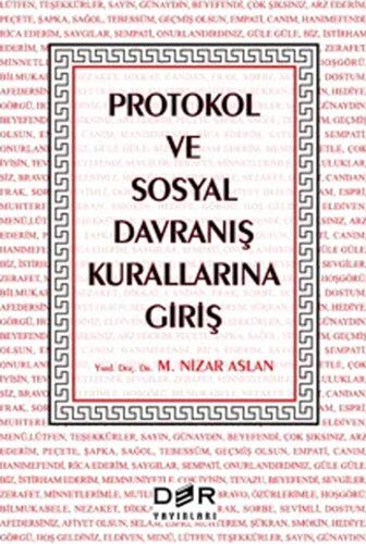 Protokol ve Sosyal Davranış Kurallarına Giriş (Paperback)