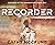 Recorder (Children of the Consortium #1)