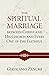 The Spiritual Marriage betw...