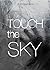 Touch the Sky by Eric Samson