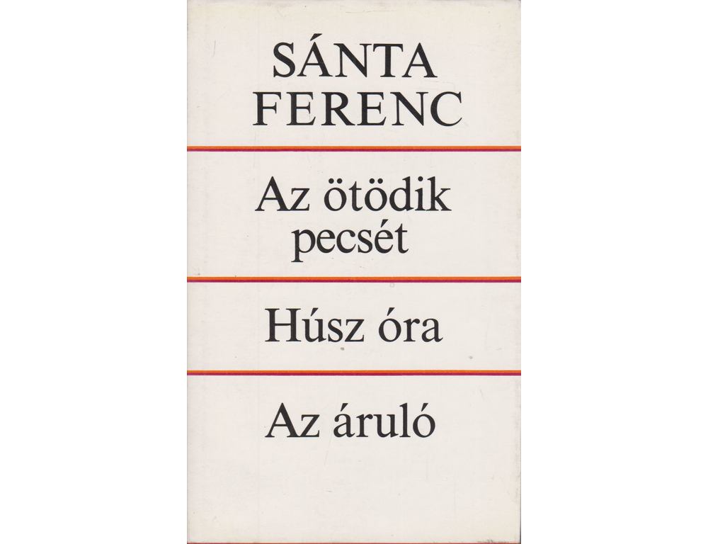 Az ötödik pecsét / Húsz óra / Az áruló