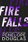 Fire Falls by Penelope Douglas