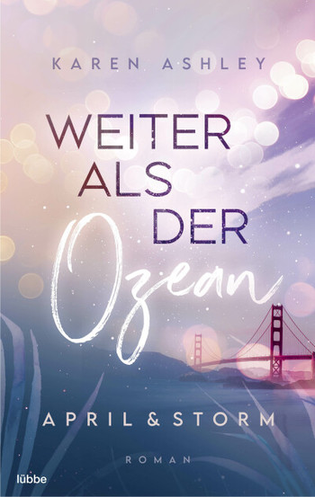 April & Storm - Weiter als der Ozean (Paperback)
