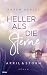 April & Storm - Heller als die Sterne