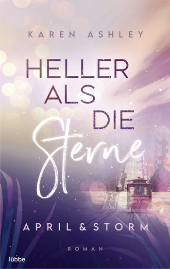 April & Storm - Heller als die Sterne (Paperback)