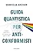 Guida quantistica per antic...