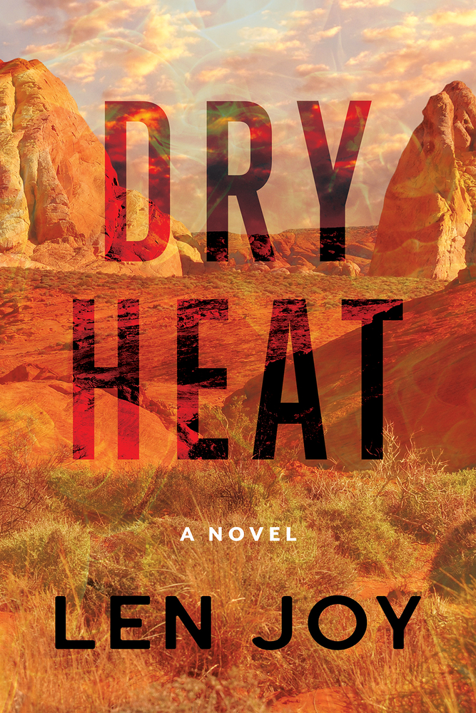 Dry Heat: A Novel