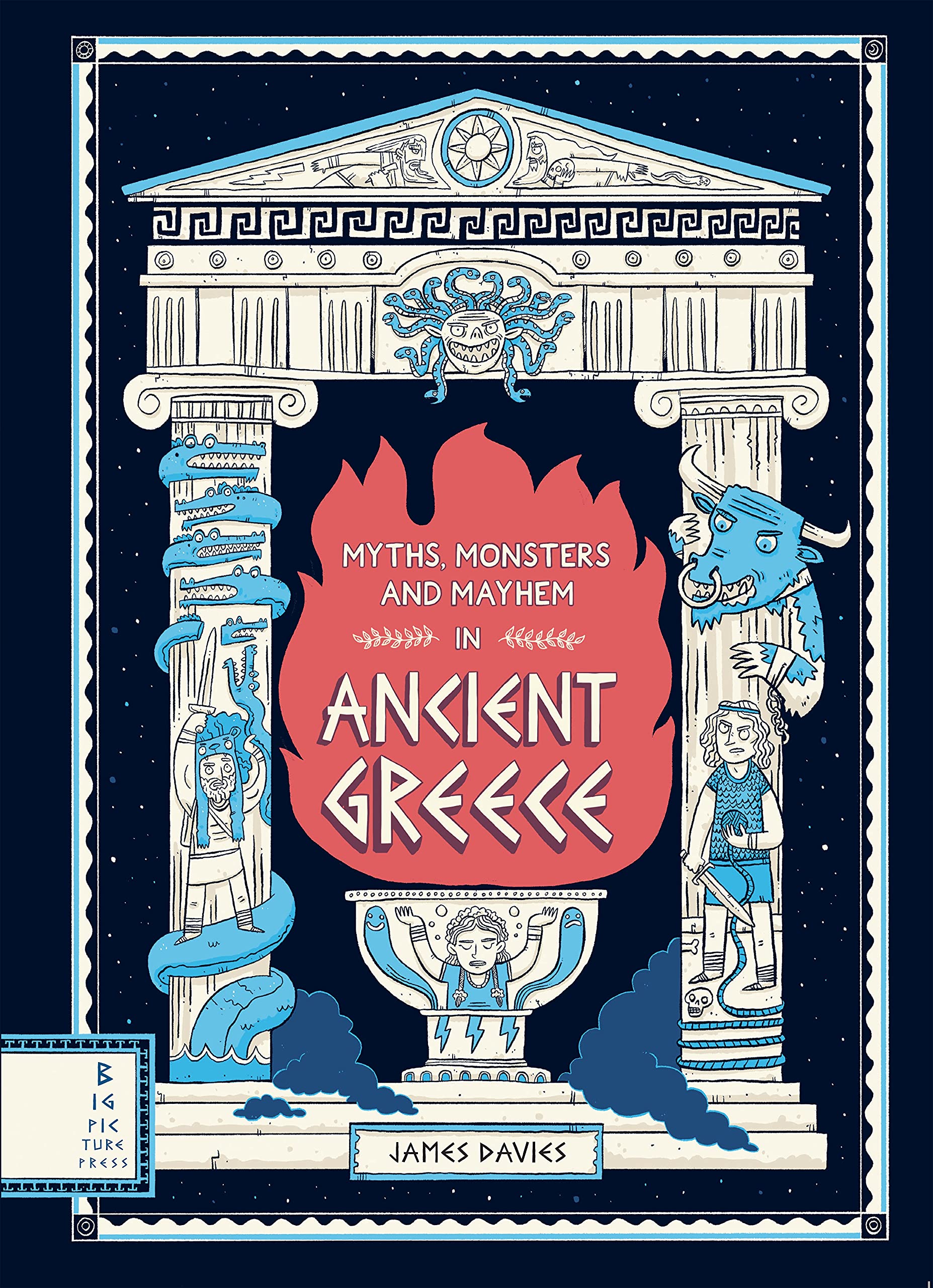 Myths, Monsters and Mayhem in Ancient Greece (Hardcover)