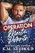 Operation Meet the Parents by K.M. Neuhold
