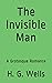 The Invisible Man: A Grotesque Romance