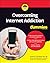 Overcoming Internet Addiction For Dummies by David Greenfield