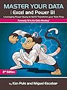 Master Your Data with Power Query in Excel and Power BI: Leveraging Power Query to Get & Transform Your Task Flow