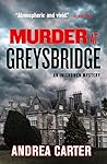 Murder at Greysbridge by Andrea  Carter