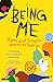 Being Me: Poems About Thoug...