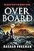Overboard: Deconstruction Book Four (A Post-Apocalyptic Thriller)