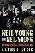 Neil Young on Neil Young: I...