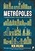 Metrópoles: A história da cidade, a maior criação da civilização