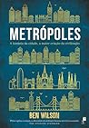 Metrópoles: A his...