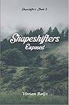 Exposed (Shapeshifters, #3) Exposed (Shapeshifters, #3)
