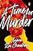 A Time for Murder by Anjana Rai Chaudhuri
